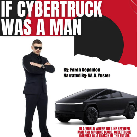 If Cybertruck Was A Man